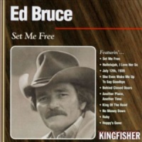 Ed Bruce - Set Me Free